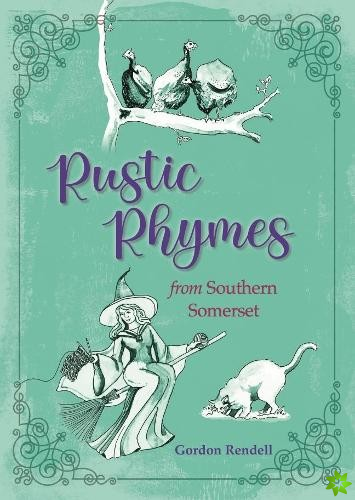 Rustic Rhymes from Somerset
