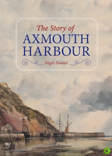 Story of Axmouth Harbour