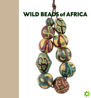 Wild Beads of Africa