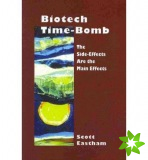 Biotech Time-bomb