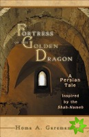 Fortress of the Golden Dragon