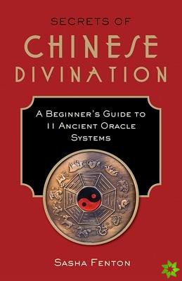Secrets of Chinese Divination
