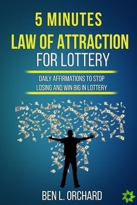 5 Minutes Law Of Attraction For Lottery