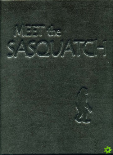 Meet the Sasquatch Ltd Ed leather