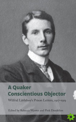 Quaker Conscientious Objector