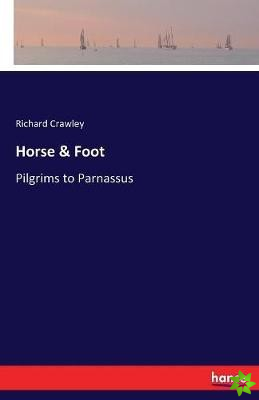 Horse & Foot