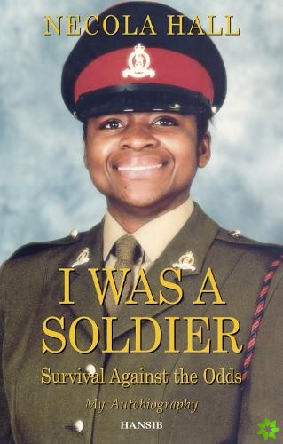 I Was A Soldier