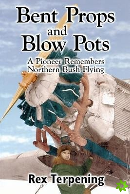 Bent Props & Blow Pots