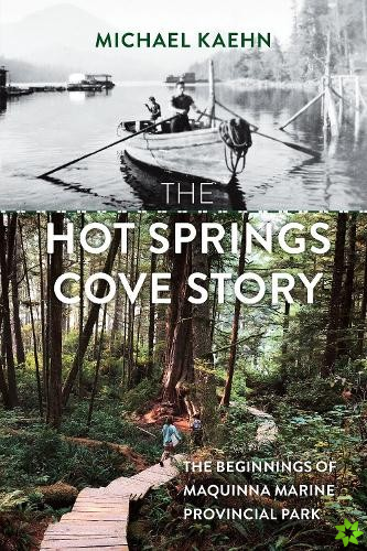 Hot Springs Cove Story