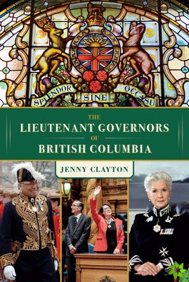 Lieutenant Governors of British Columbia