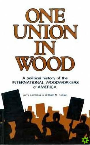 One Union in Wood