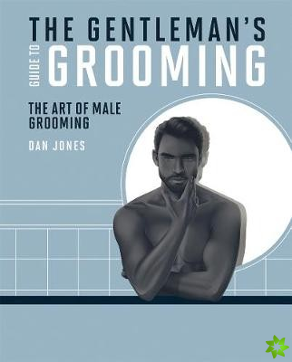 Gentleman's Guide to Grooming