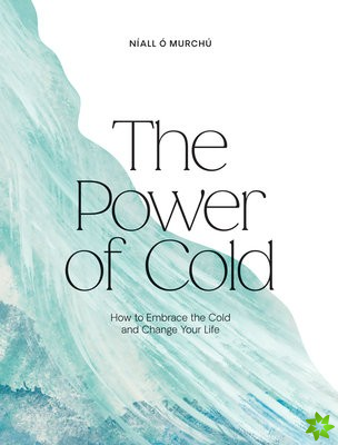 Power of Cold
