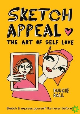 Sketch Appeal: The Art of Self-Love