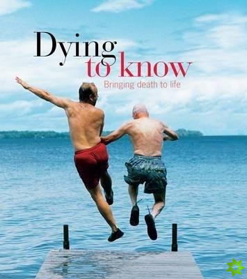 Dying to Know