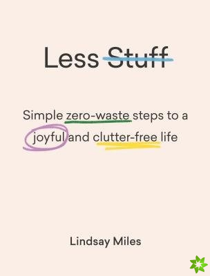 Less Stuff
