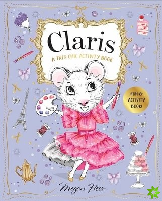 Claris: A Tres Chic Activity Book Volume #1