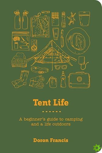 Tent Life