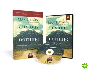 Anxious for Nothing Study Guide with DVD