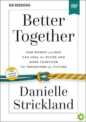 Better Together Video Study