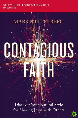 Contagious Faith Bible Study Guide plus Streaming Video