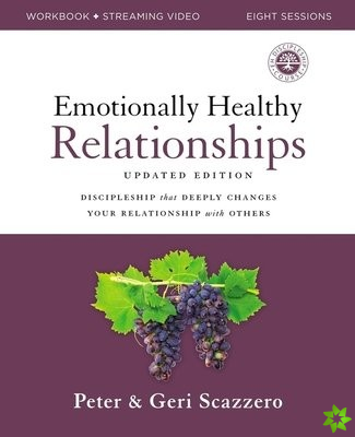 Emotionally Healthy Relationships Updated Edition Workbook plus Streaming Video
