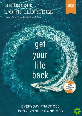 Get Your Life Back Video Study