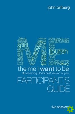 Me I Want to Be Participant's Guide