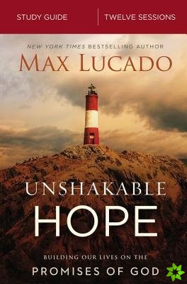 Unshakable Hope Bible Study Guide