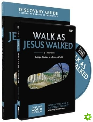 Walk as Jesus Walked Discovery Guide with DVD