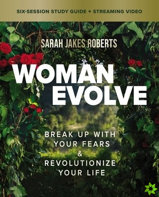 Woman Evolve Bible Study Guide plus Streaming Video