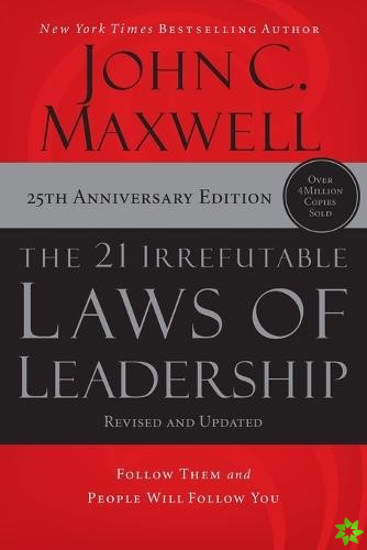 21 Irrefutable Laws of Leadership