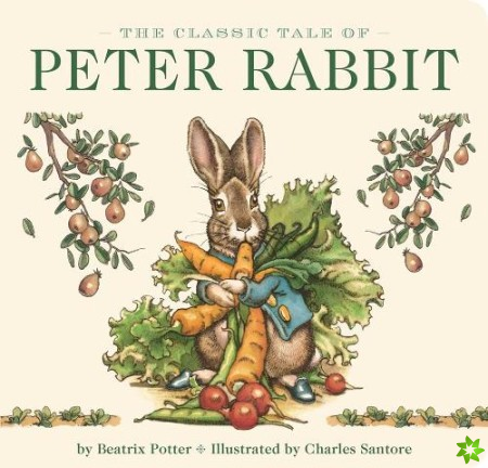 Classic Tale of Peter Rabbit Board Book (The Revised Edition)