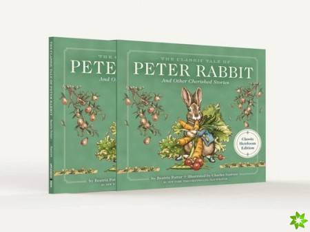 Classic Tale of Peter Rabbit Classic Heirloom Edition