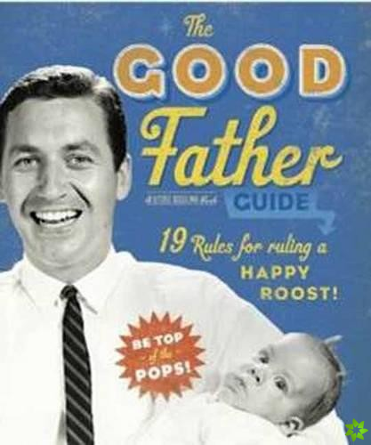 Good Father Guide