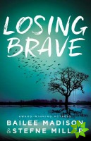 Losing Brave