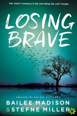 Losing Brave