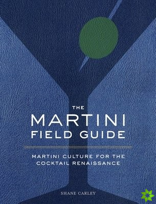 Martini Field Guide