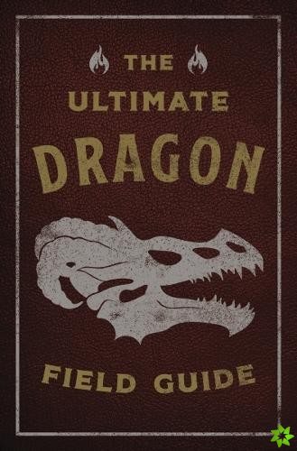 Ultimate Dragon Field Guide