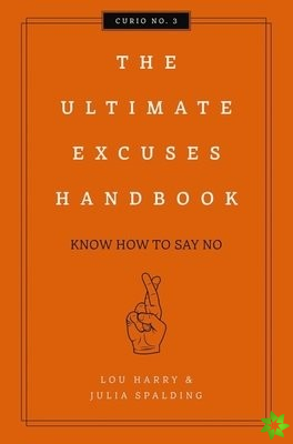 Ultimate Excuses Handbook