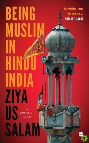 Being Muslim in Hindu India