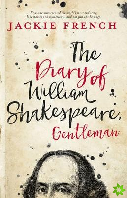 Diary of William Shakespeare, Gentleman