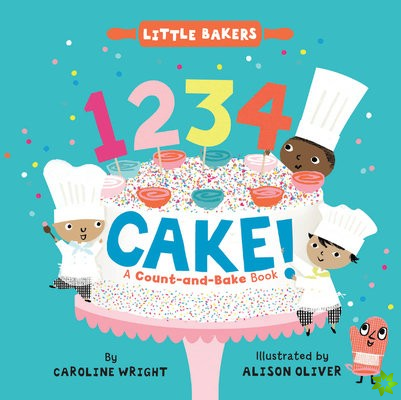 1234 Cake!: A Count-and-Bake Book