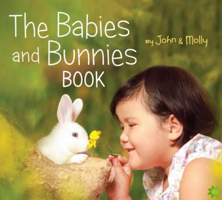 Babies and Bunnies Book