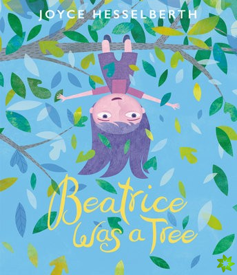 Beatrice Was a Tree