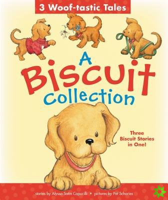 Biscuit Collection: 3 Woof-tastic Tales