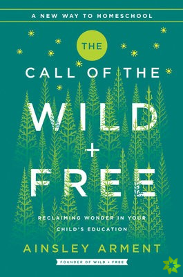 Call of the Wild and Free