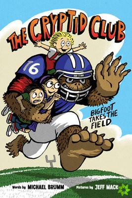 Cryptid Club #1: Bigfoot Takes the Field