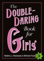 Double-Daring Book for Girls