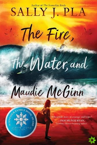 Fire, the Water, and Maudie McGinn